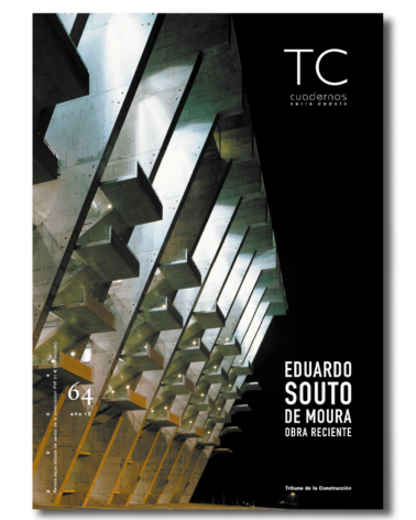 TC 64- Eduardo Souto de Moura. Recent Works