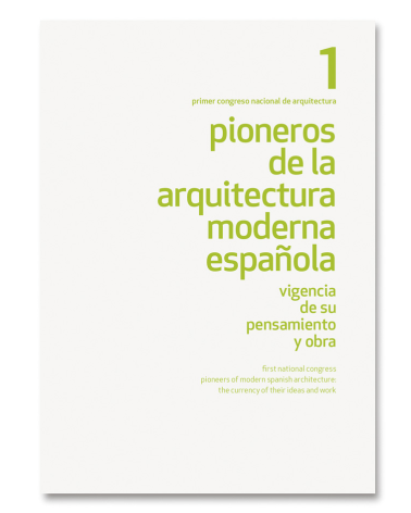 Pioneros de la Arquitectura Moderna Española